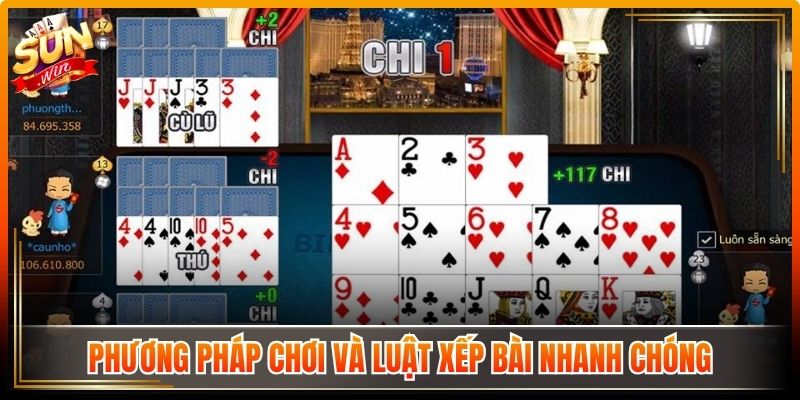 Phương pháp chơi và luật xếp bài nhanh chóng