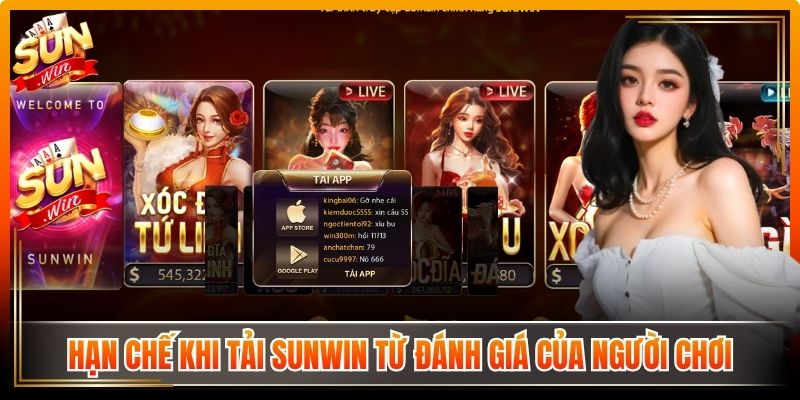 Tải Sunwin parrysugar.in | Link Vào Và Tai Sun Win Từ A - Z 12 Một vài hạn chế khi tải Sunwin từ đánh giá của người chơi